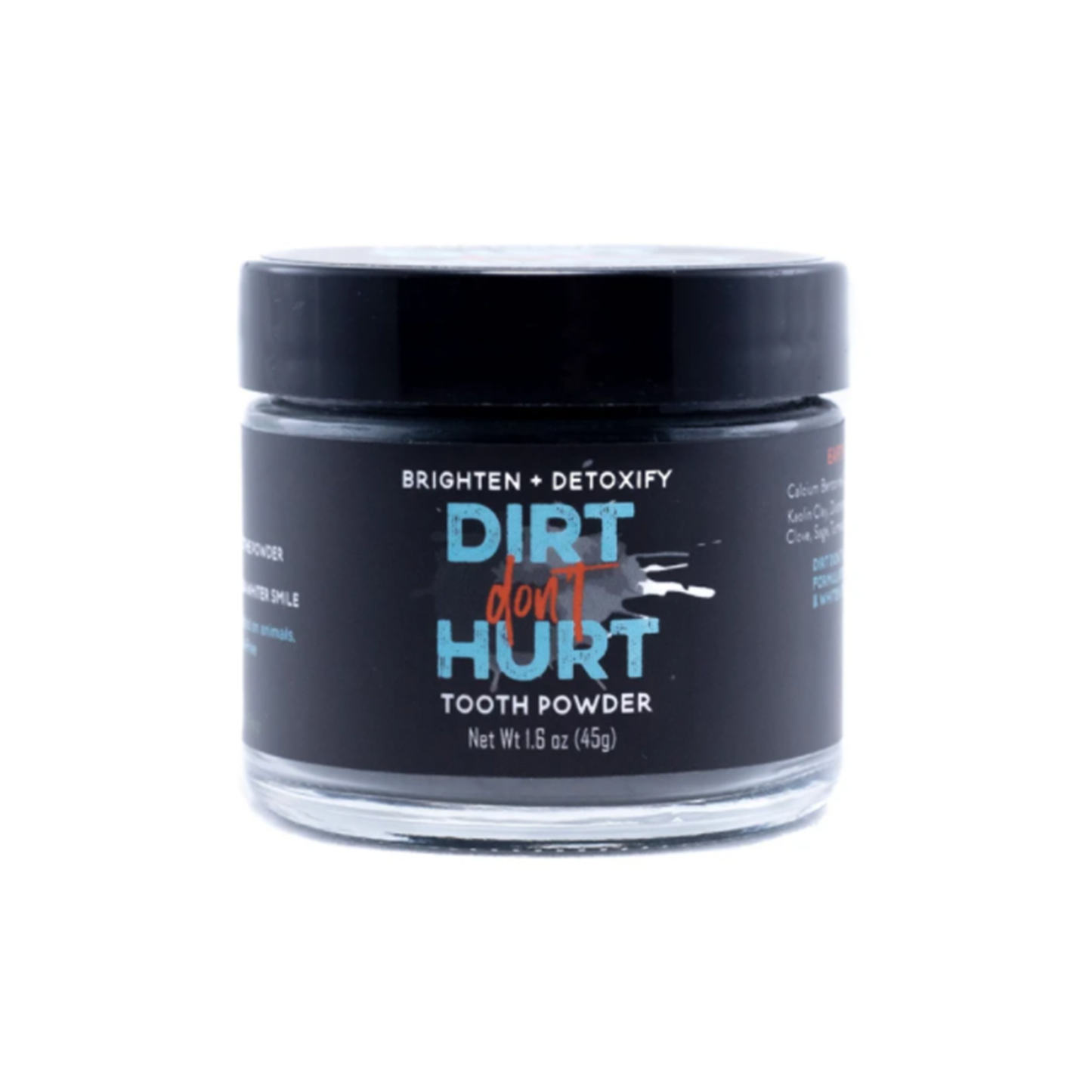 Dirt Don't Hurt Detoxifying Activated Charcoal Tooth Powder